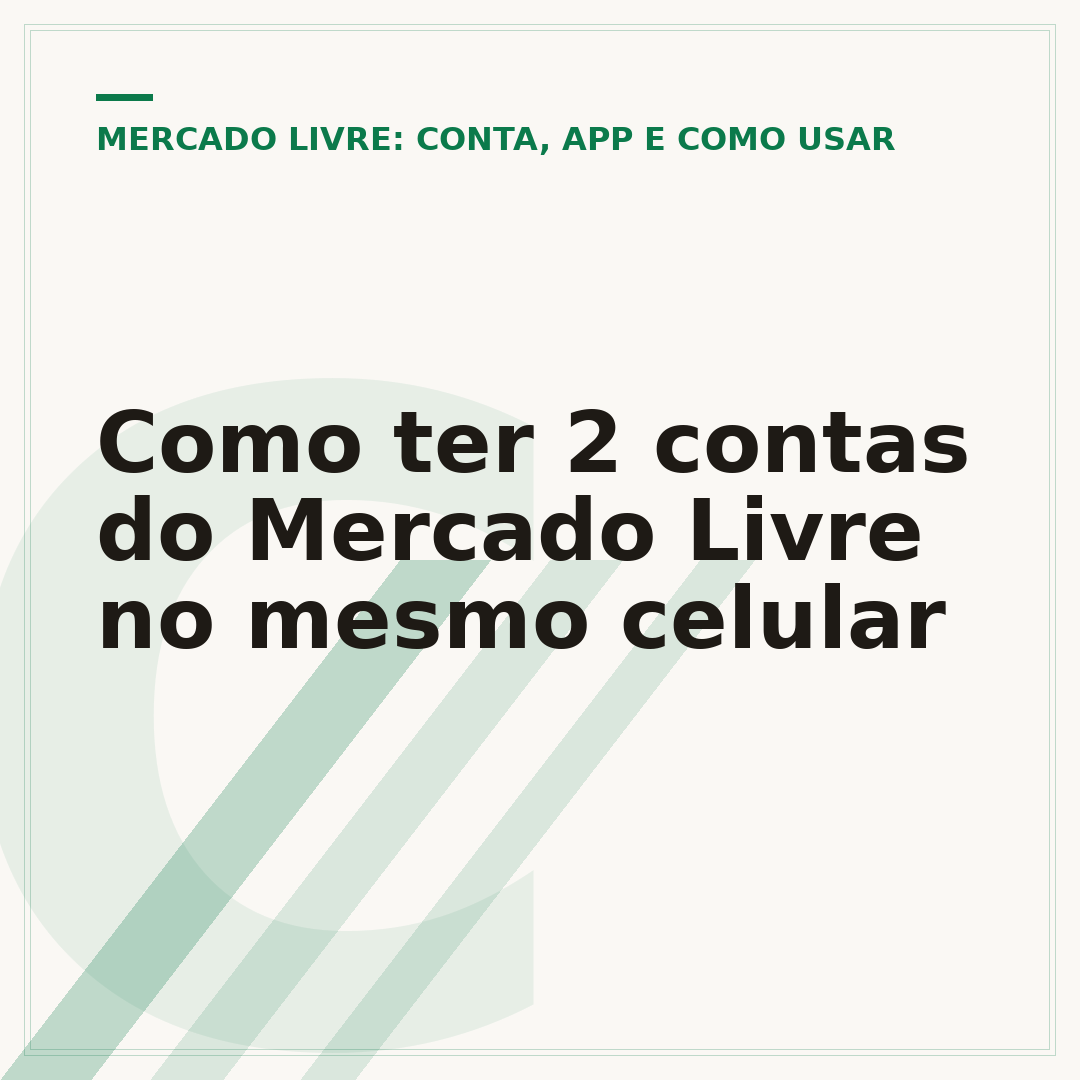 Como ter 2 contas do Mercado Livre no mesmo celular