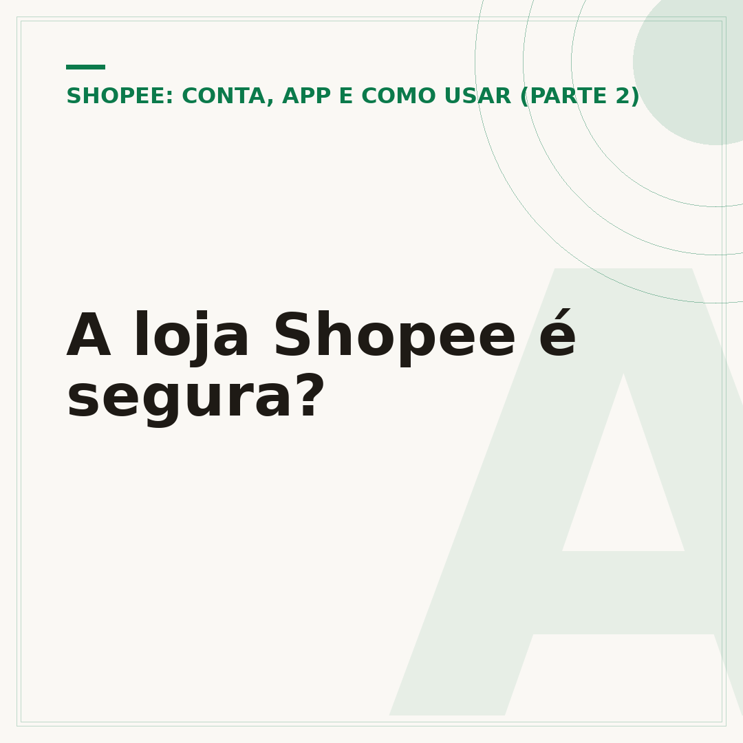 A loja Shopee é segura?