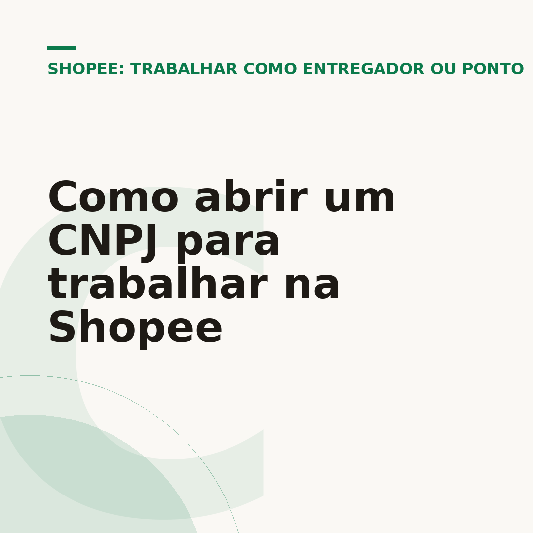 Como abrir um CNPJ para trabalhar na Shopee