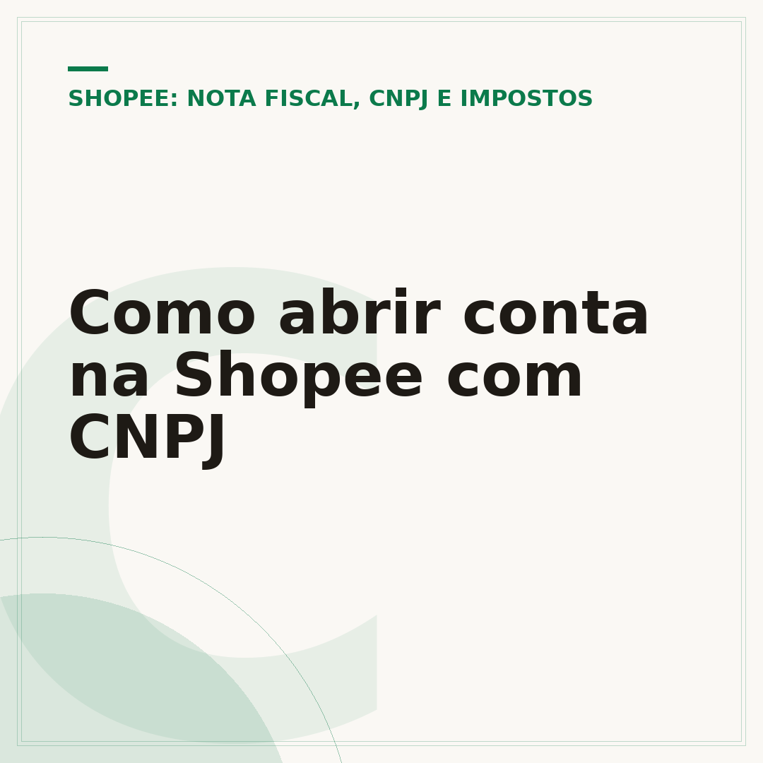 Como abrir conta na Shopee com CNPJ