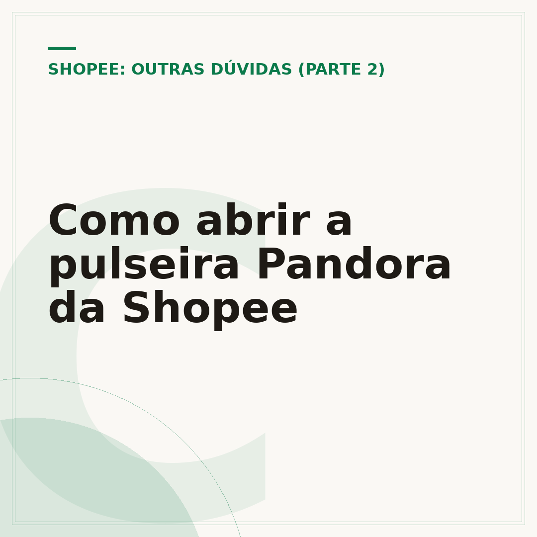 Como abrir a pulseira Pandora da Shopee