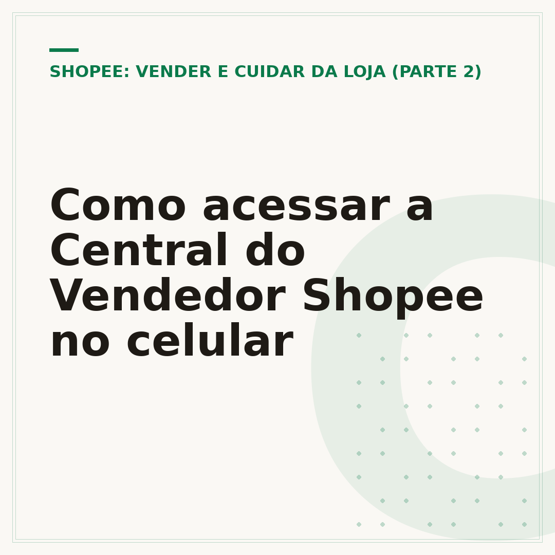 Como acessar a Central do Vendedor Shopee no celular