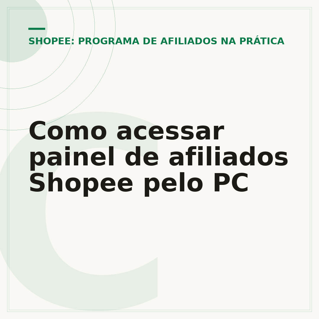 Como acessar painel de afiliados Shopee pelo PC