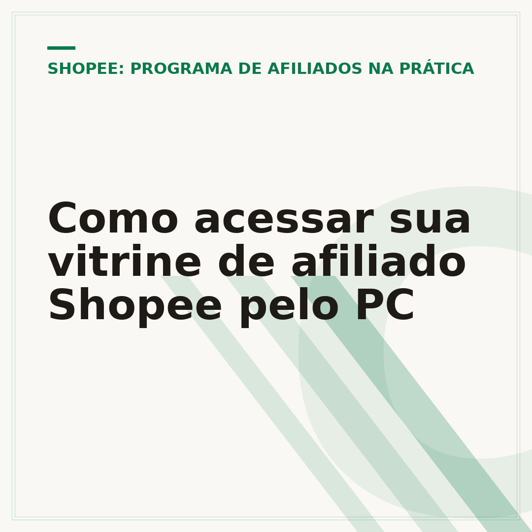 Como acessar sua vitrine de afiliado Shopee pelo PC