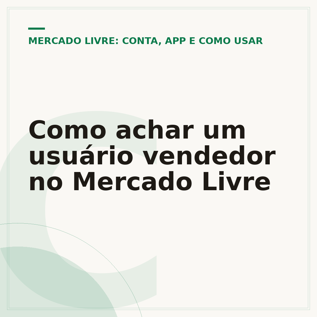 Como achar um usuário vendedor no Mercado Livre