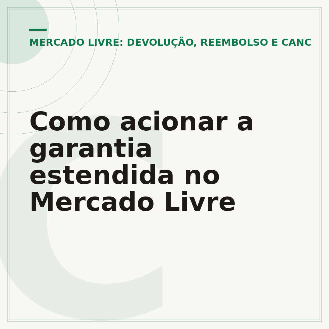 Como acionar a garantia estendida no Mercado Livre