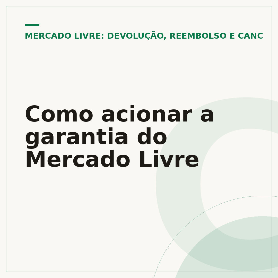 Como acionar a garantia do Mercado Livre