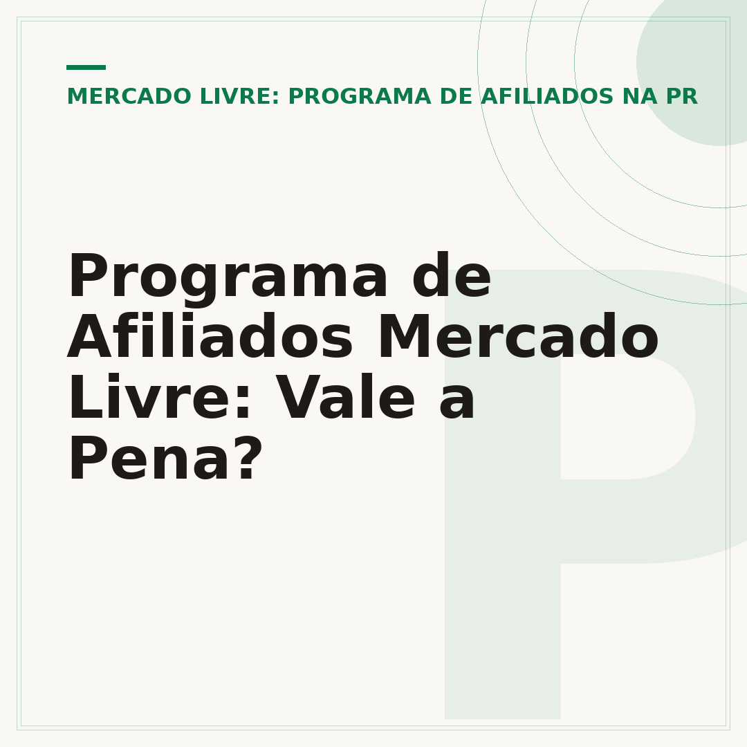 Programa de Afiliados Mercado Livre: Vale a Pena?