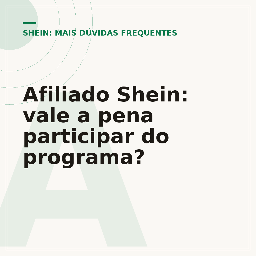 Afiliado Shein: vale a pena participar do programa?