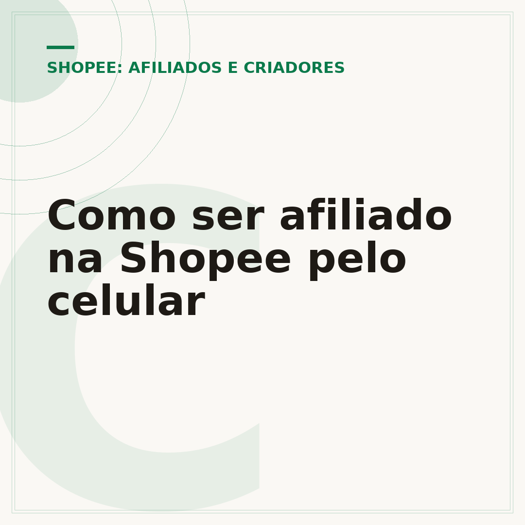 Como ser afiliado na Shopee pelo celular