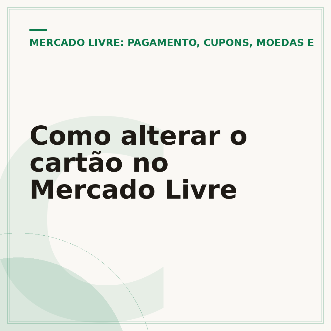 Como alterar o cartão no Mercado Livre