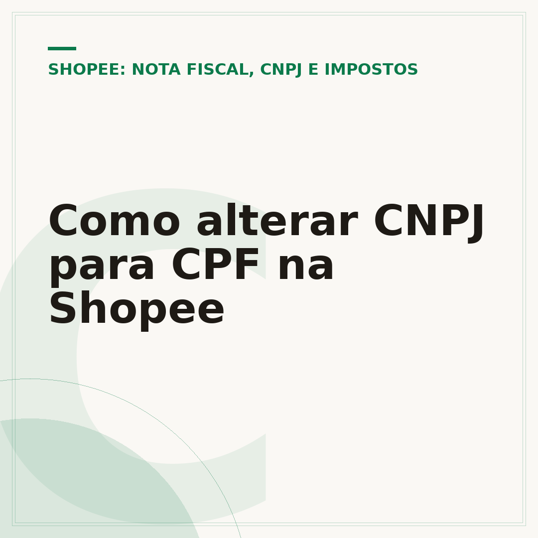 Como alterar CNPJ para CPF na Shopee