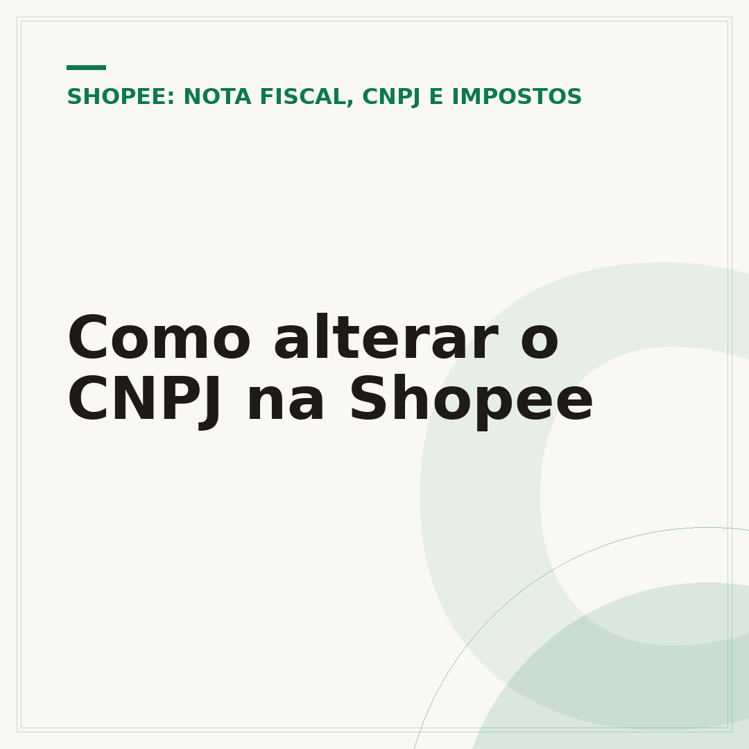 Como alterar o CNPJ na Shopee