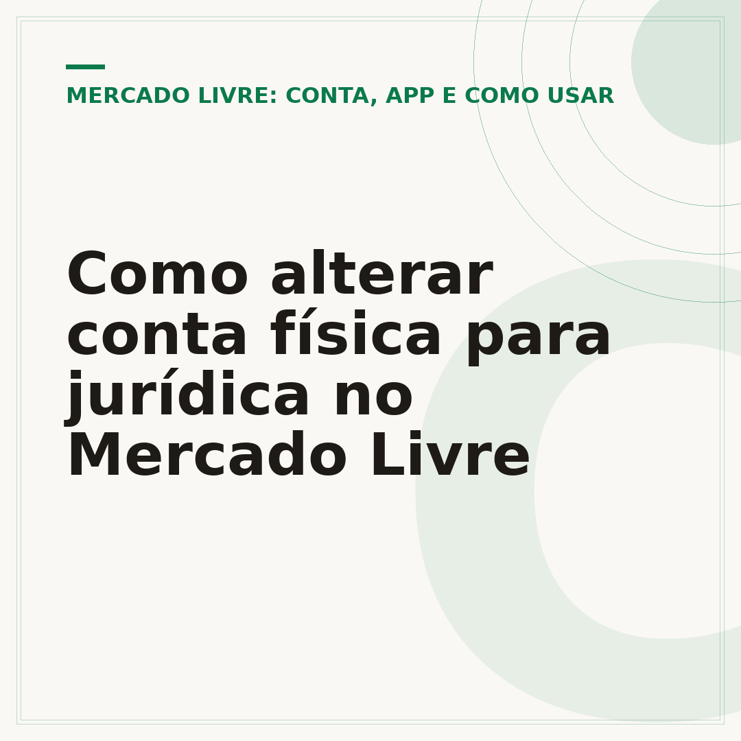 Como alterar conta física para jurídica no Mercado Livre