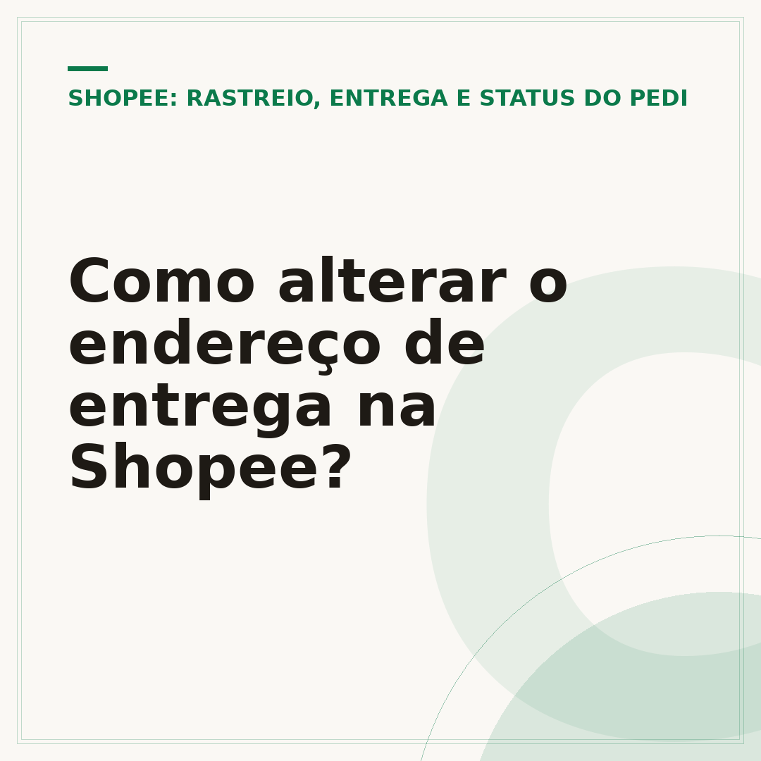 Como alterar o endereço de entrega na Shopee?