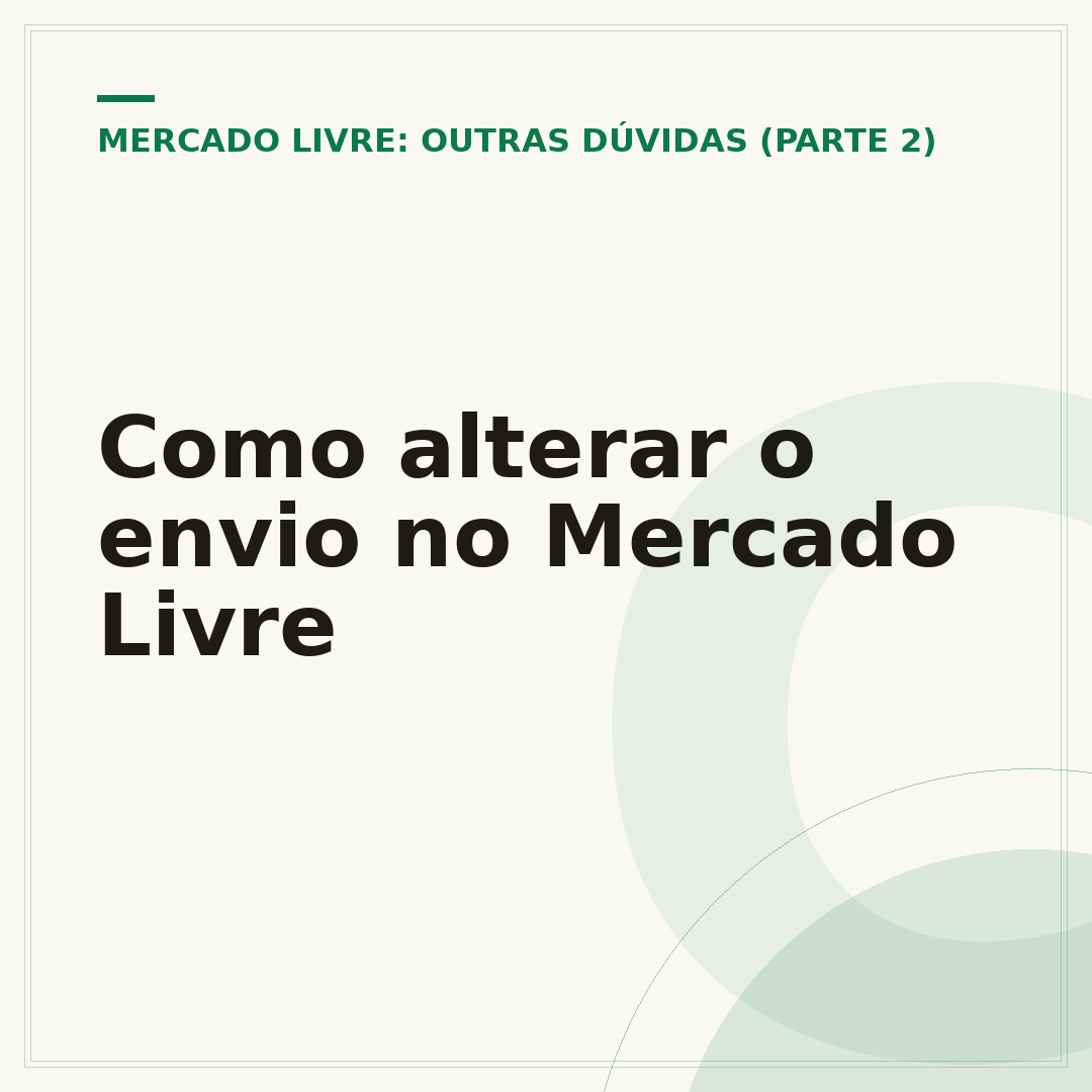 Como alterar o envio no Mercado Livre