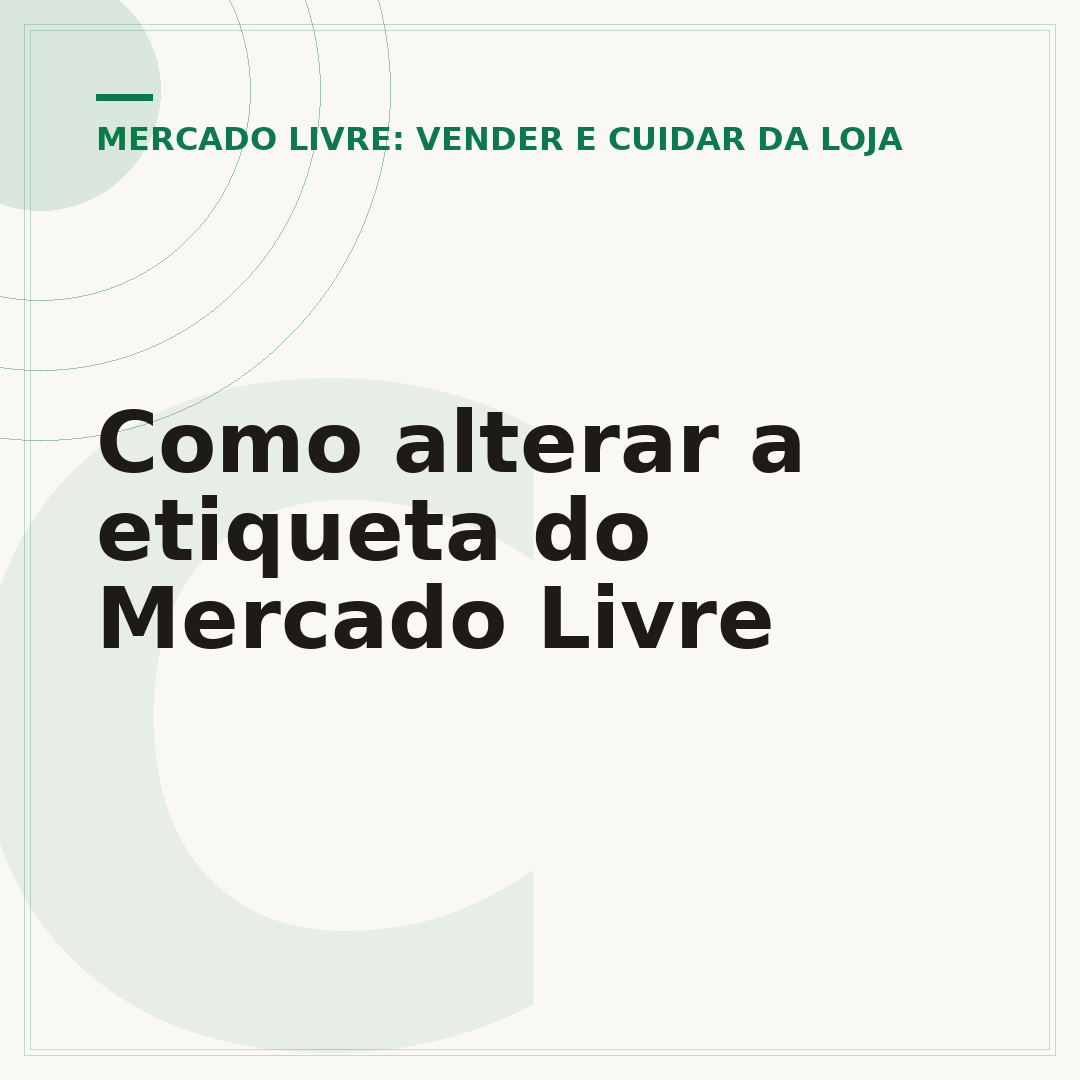 Como alterar a etiqueta do Mercado Livre