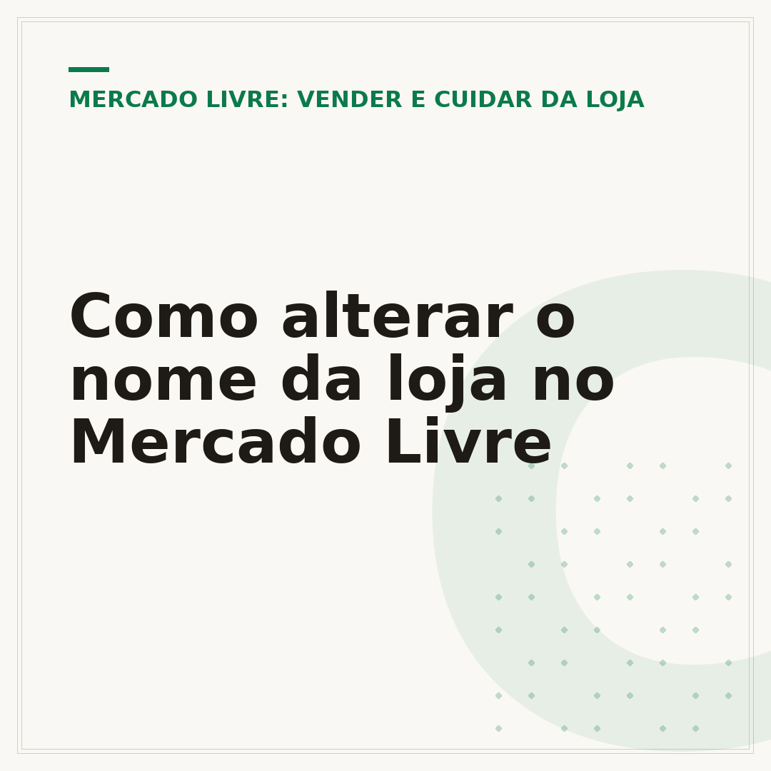 Como alterar o nome da loja no Mercado Livre