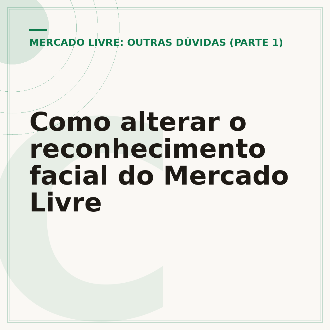 Como alterar o reconhecimento facial do Mercado Livre