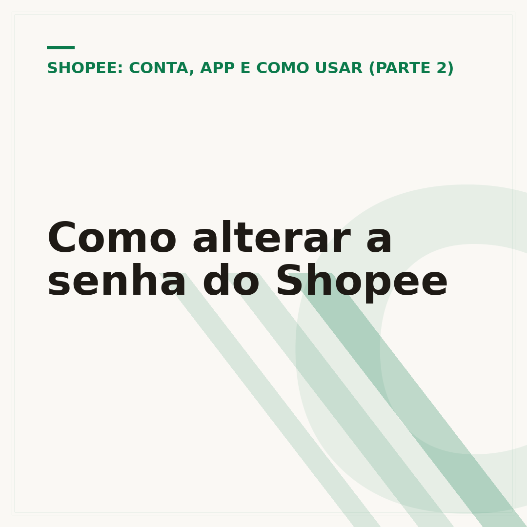 Como alterar a senha do Shopee