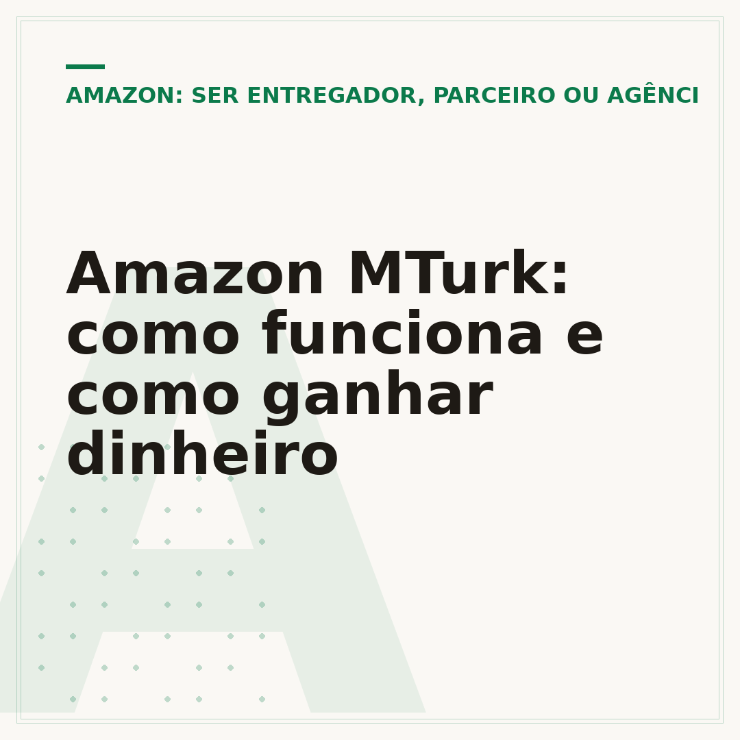 Amazon MTurk: como funciona e como ganhar dinheiro