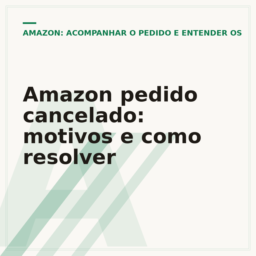 Amazon pedido cancelado: motivos e como resolver