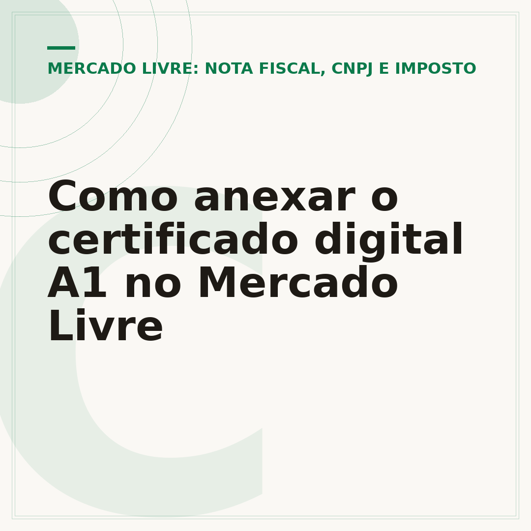 Como anexar o certificado digital A1 no Mercado Livre