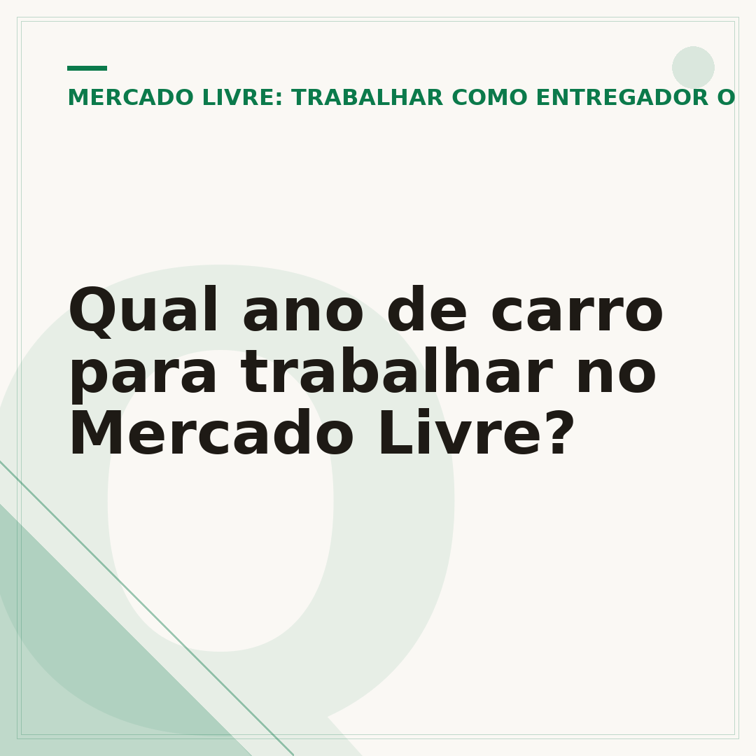 Qual ano de carro para trabalhar no Mercado Livre?