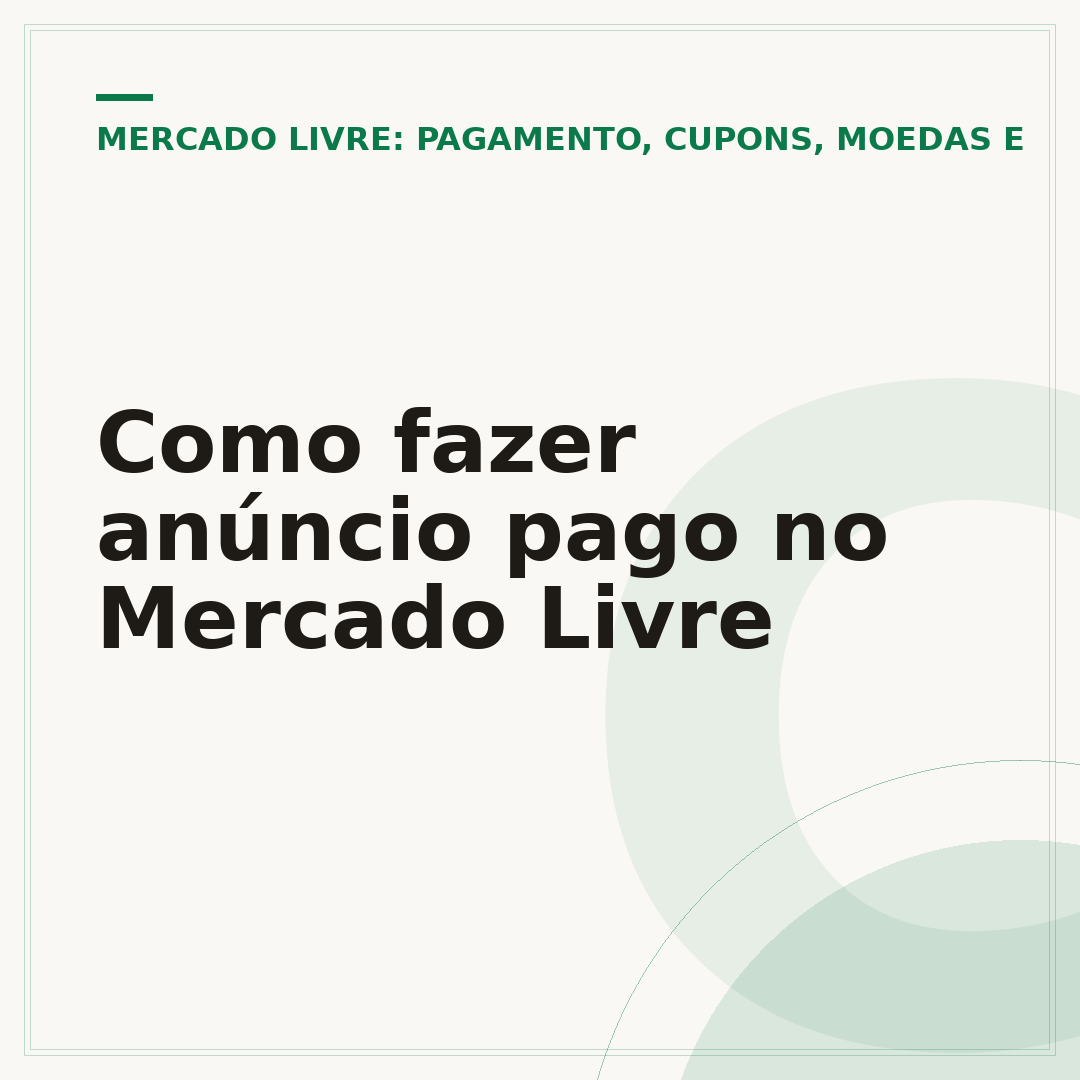 Como fazer anúncio pago no Mercado Livre