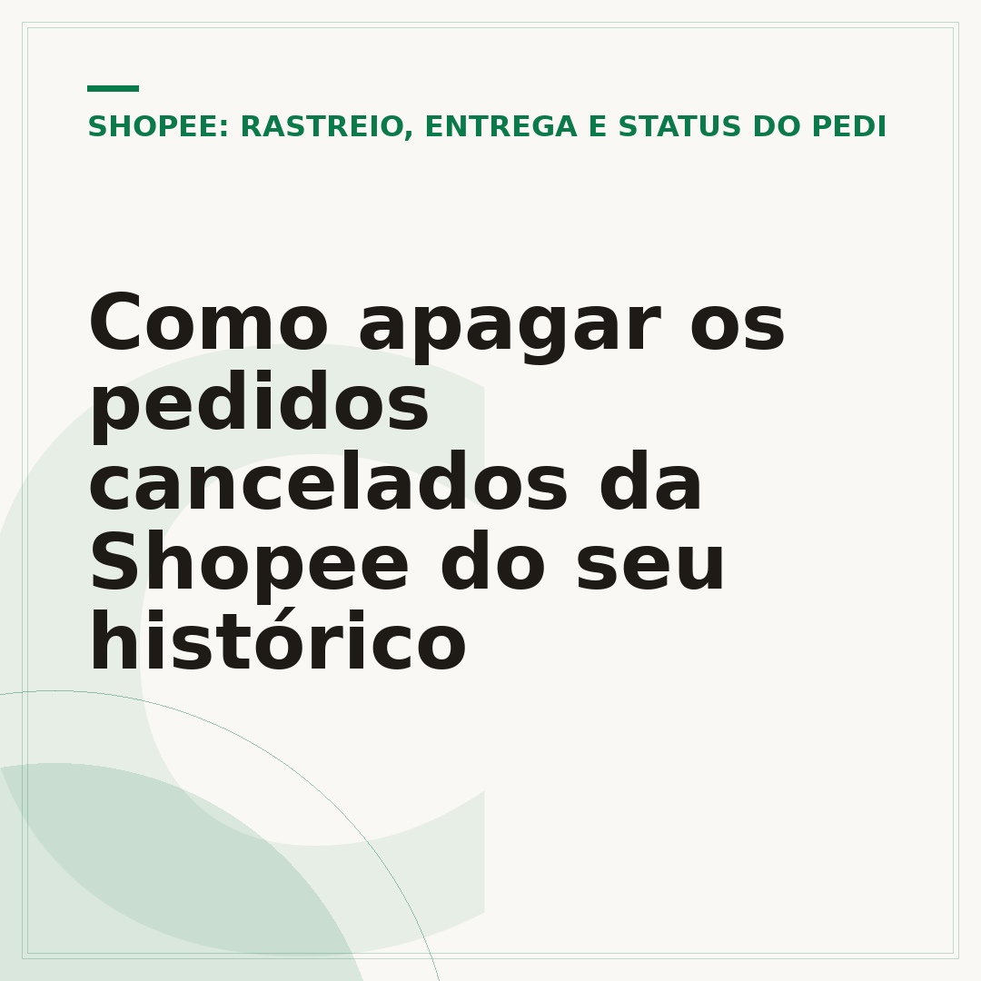 Como apagar os pedidos cancelados da Shopee do seu histórico