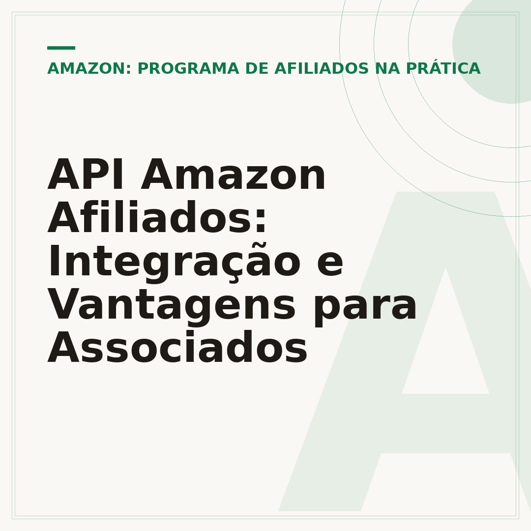 API Amazon Afiliados: Integração e Vantagens para Associados