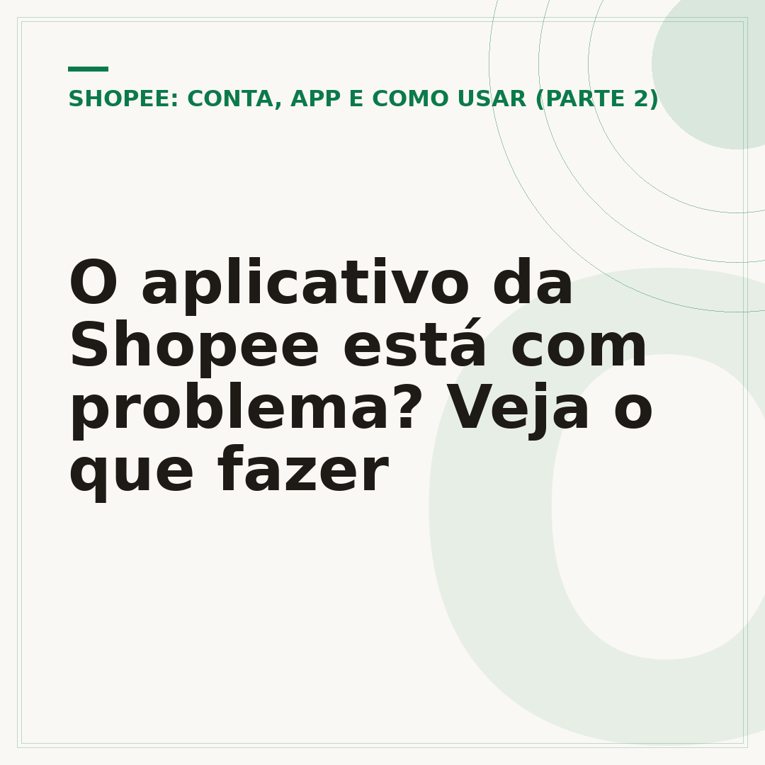 O aplicativo da Shopee está com problema? Veja o que fazer