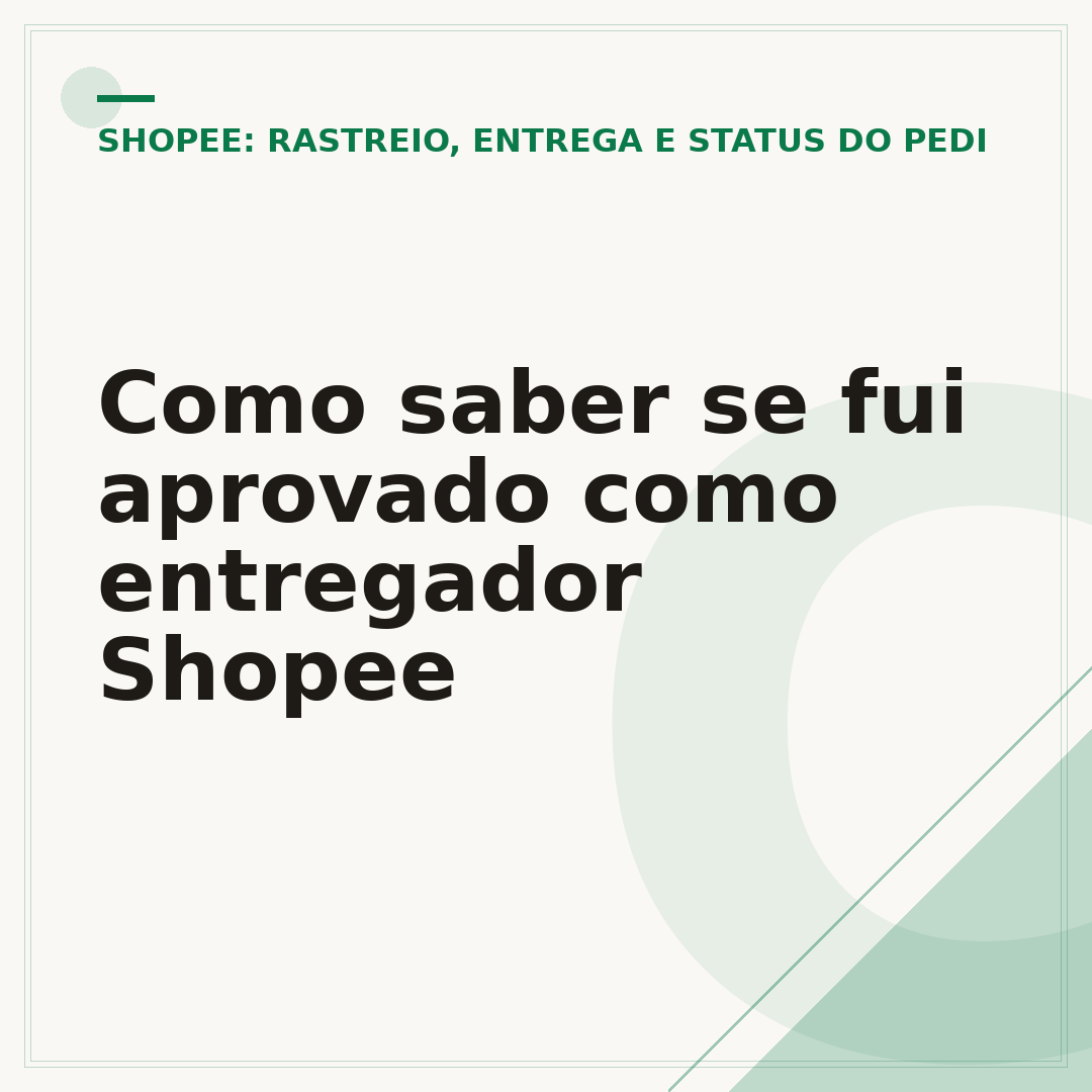 Como saber se fui aprovado como entregador Shopee