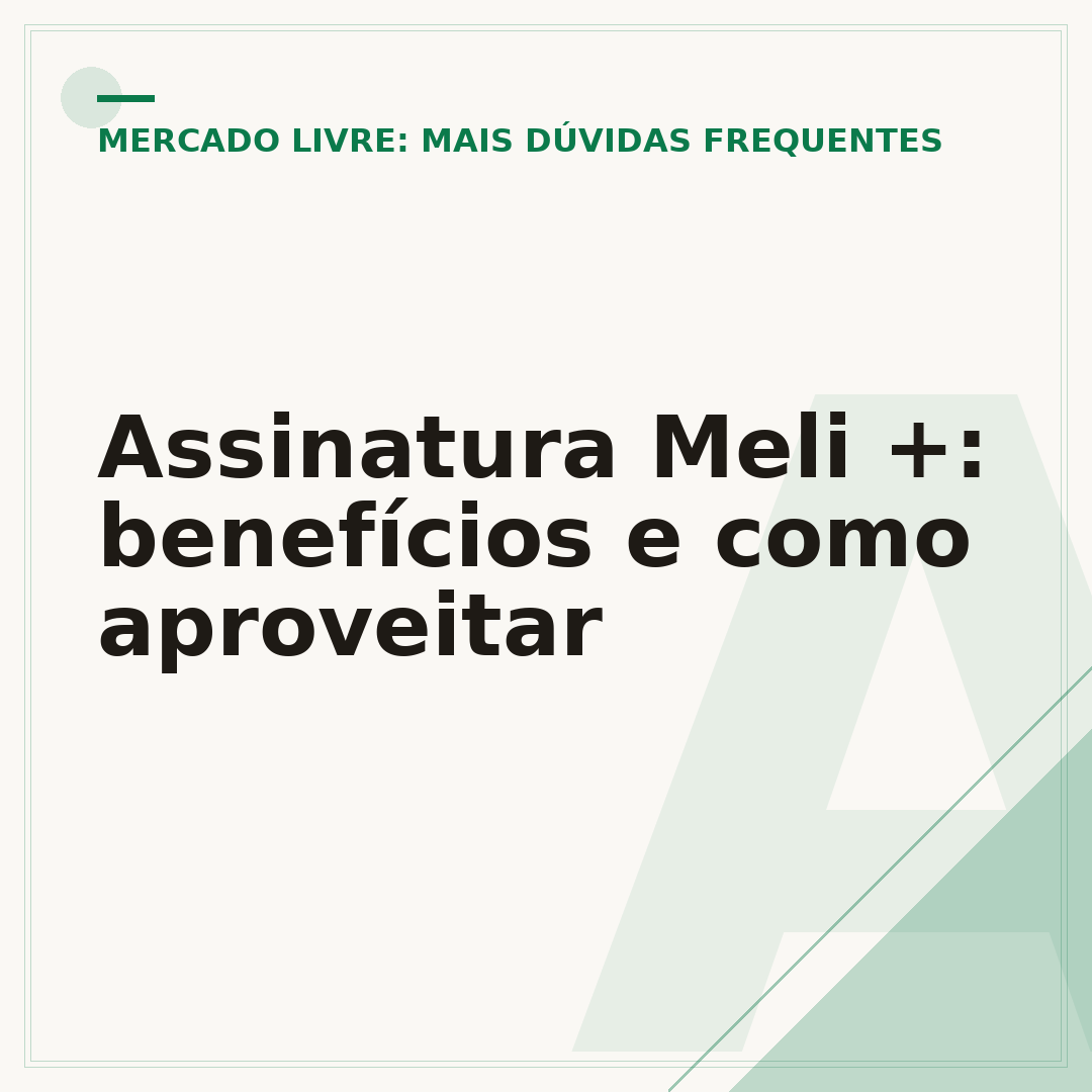 Assinatura Meli +: benefícios e como aproveitar