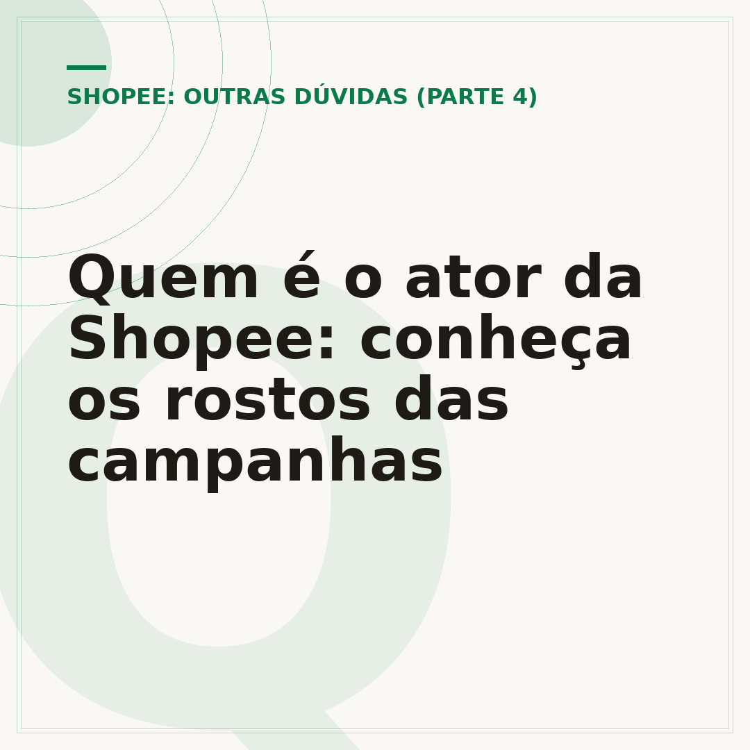 Quem é o ator da Shopee: conheça os rostos das campanhas