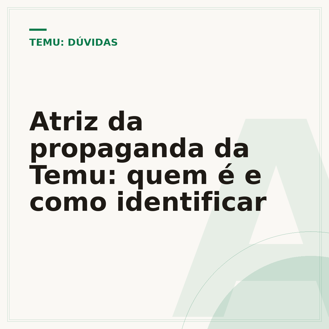 Atriz da propaganda da Temu: quem é e como identificar
