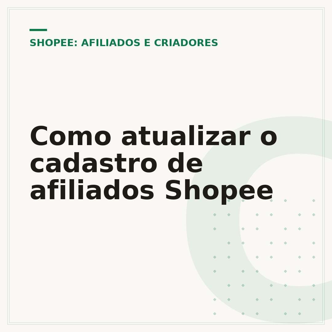 Como atualizar o cadastro de afiliados Shopee