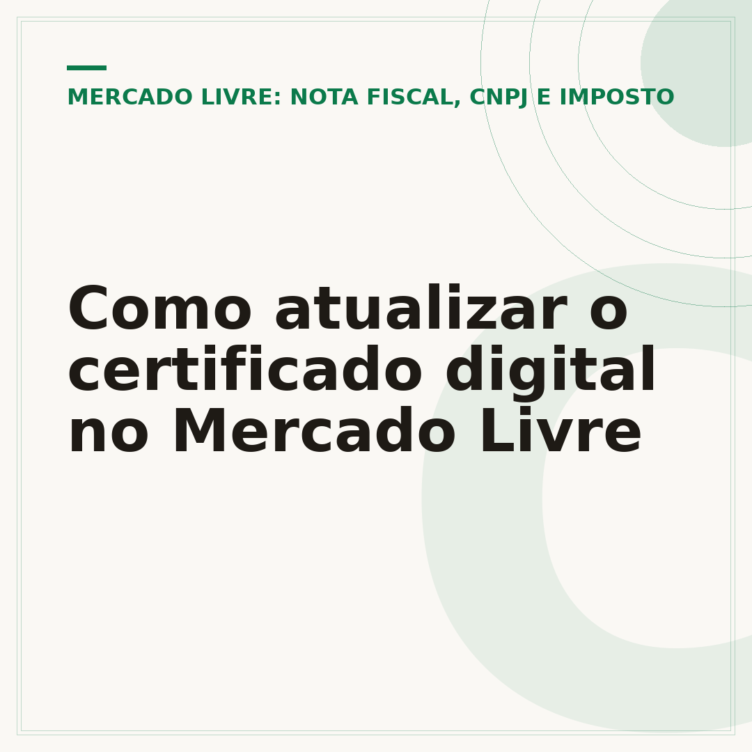 Como atualizar o certificado digital no Mercado Livre