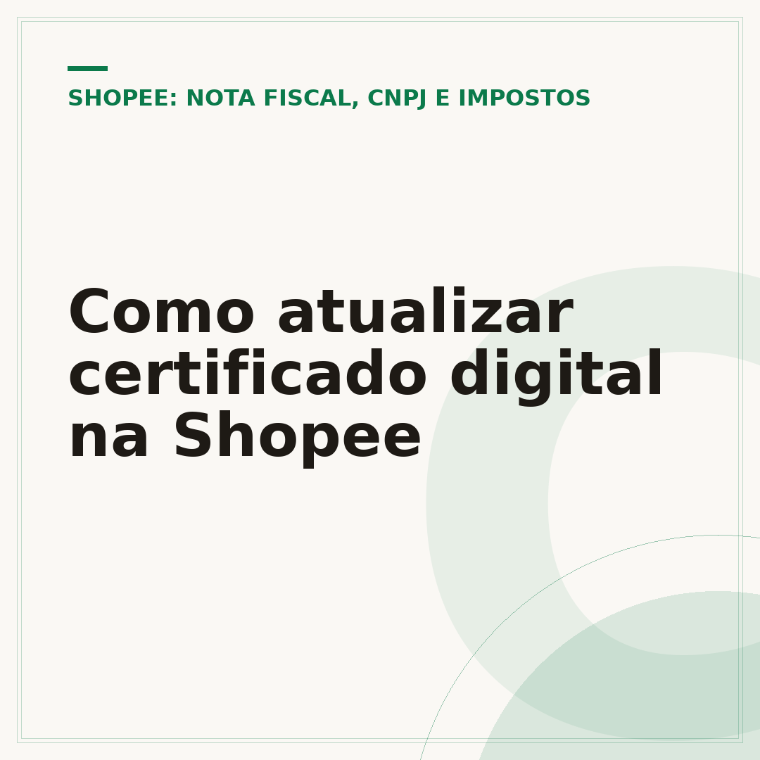 Como atualizar certificado digital na Shopee