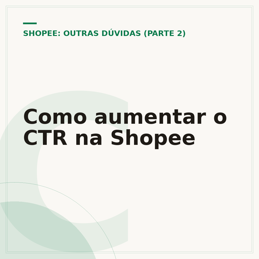 Como aumentar o CTR na Shopee
