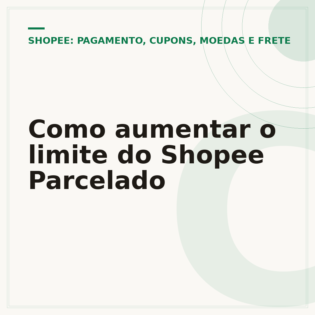 Como aumentar o limite do Shopee Parcelado