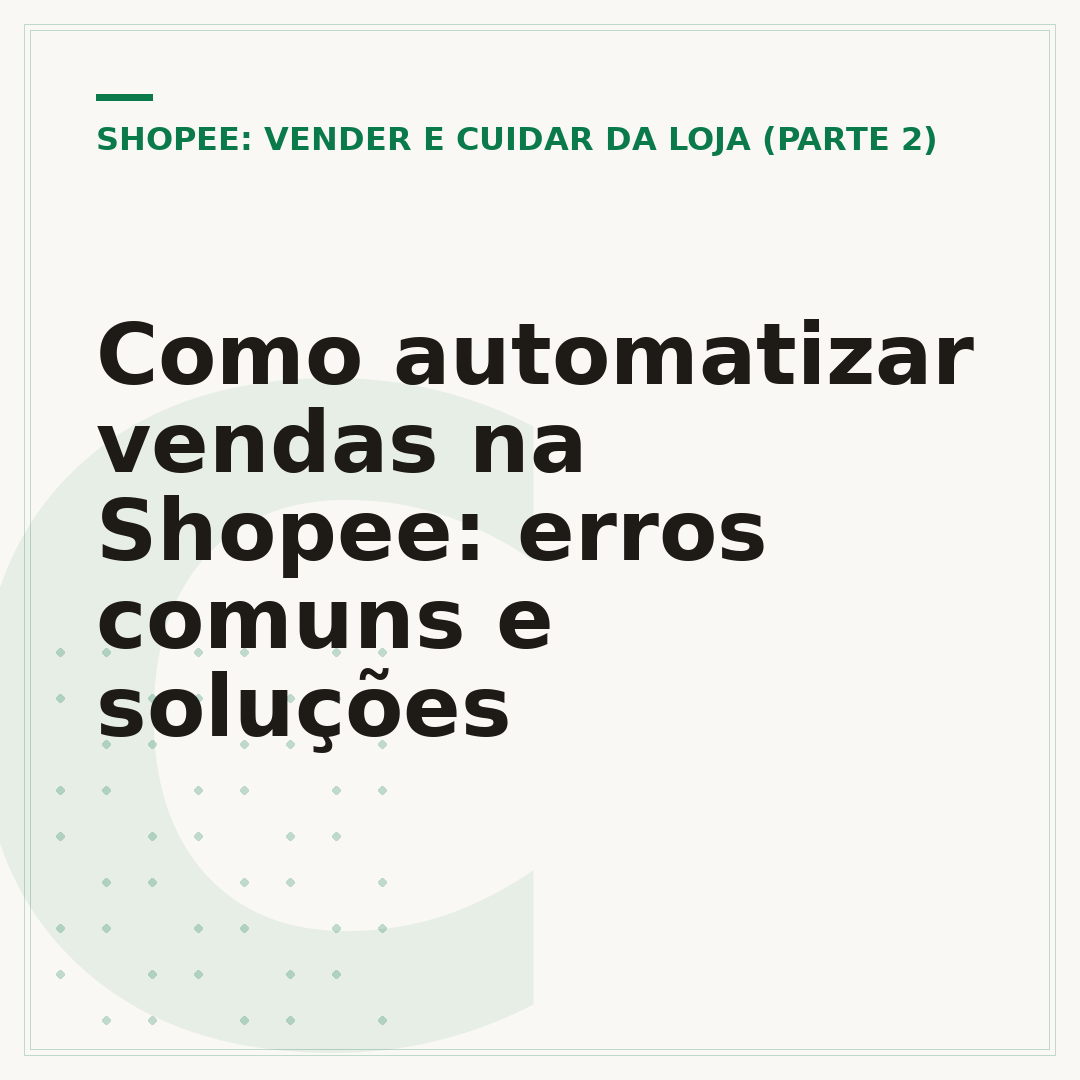 Como automatizar vendas na Shopee: erros comuns e soluções