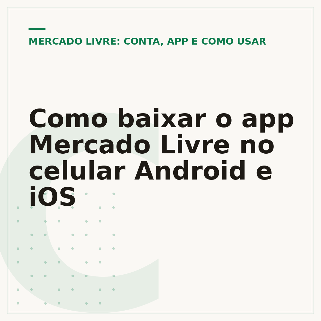 Como baixar o app Mercado Livre no celular Android e iOS