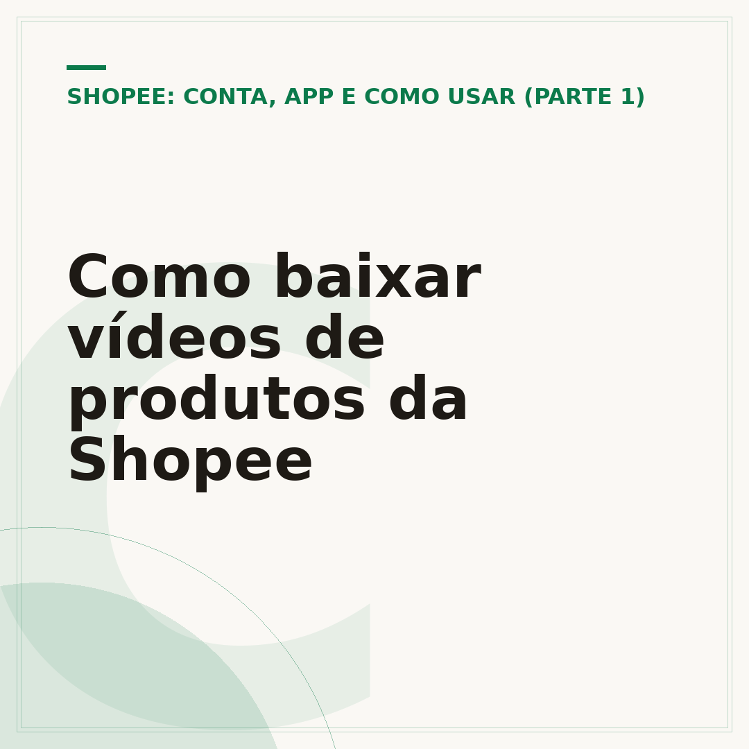 Como baixar vídeos de produtos da Shopee