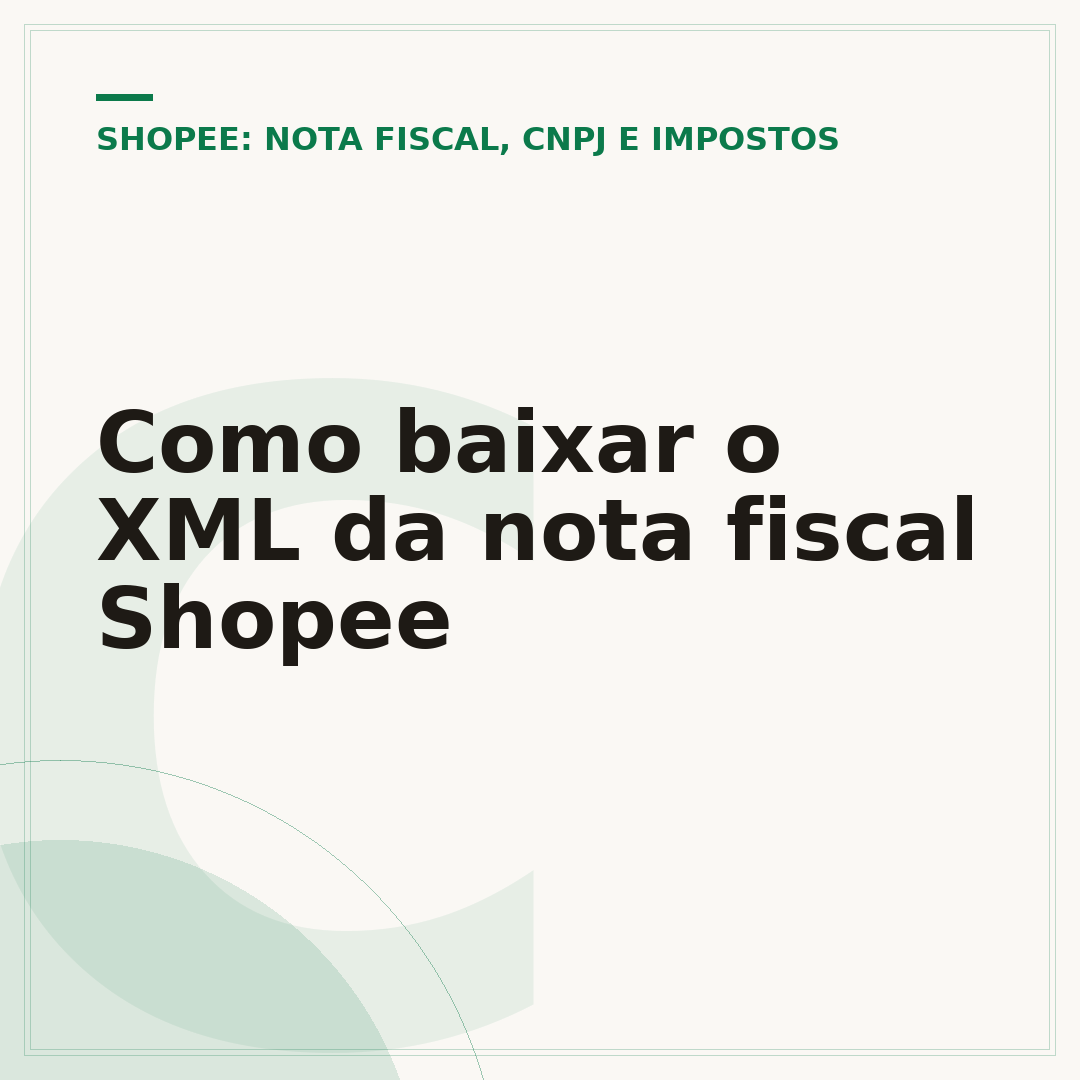 Como baixar o XML da nota fiscal Shopee