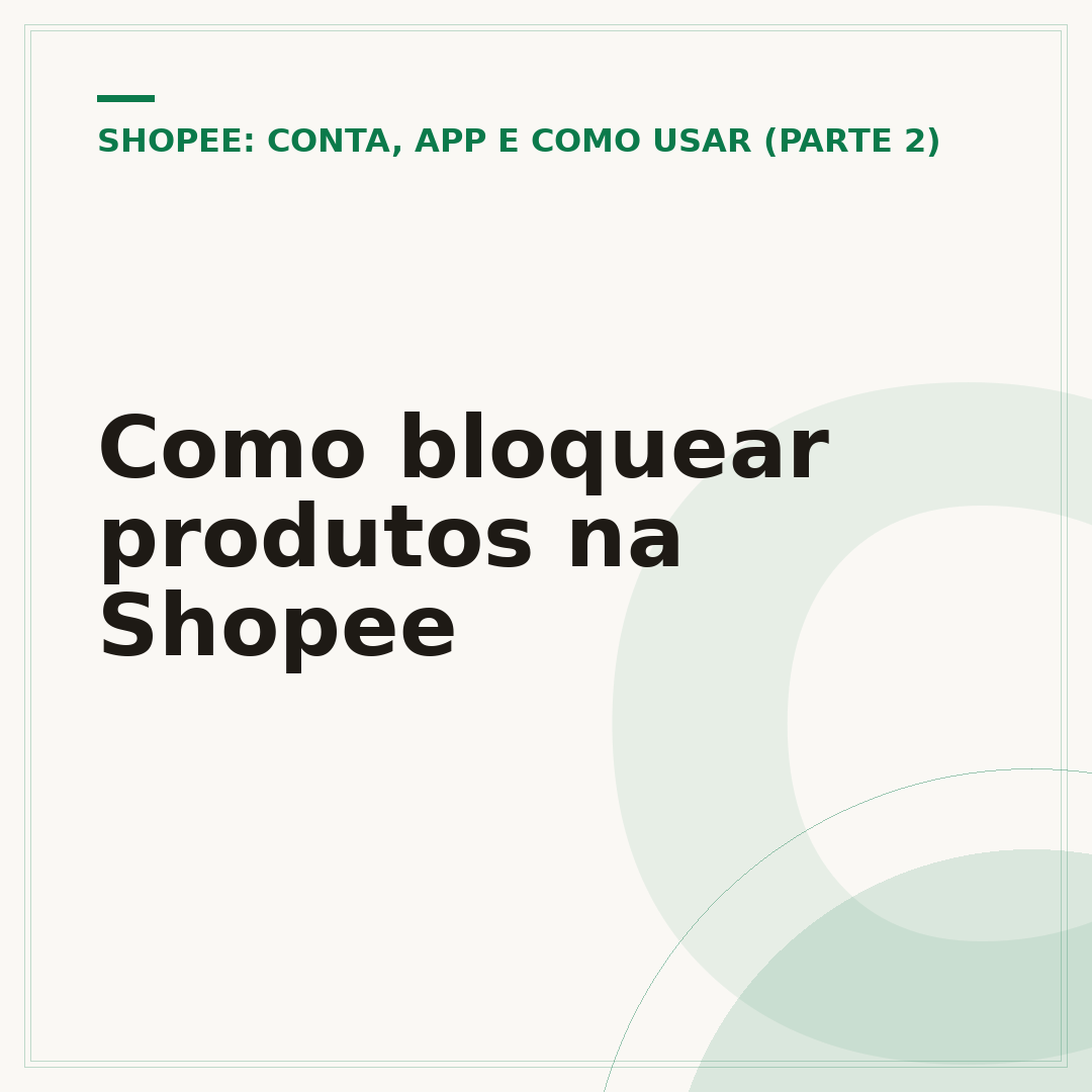 Como bloquear produtos na Shopee