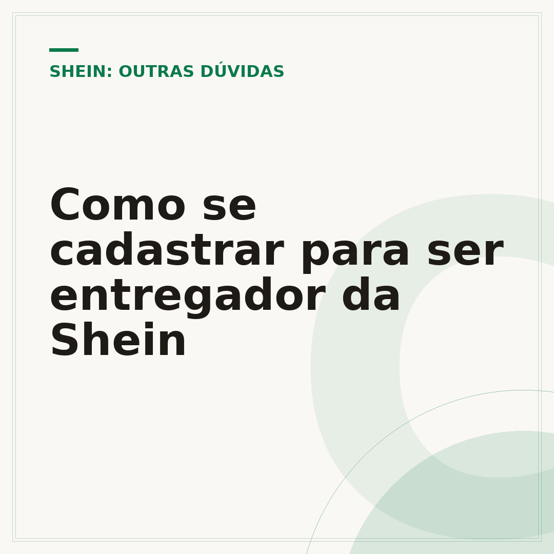 Como se cadastrar para ser entregador da Shein