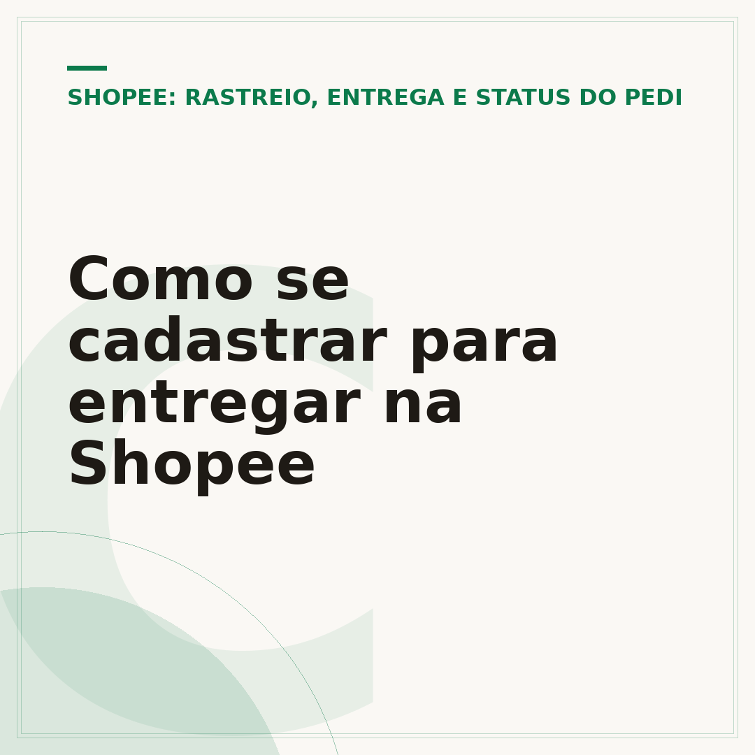 Como se cadastrar para entregar na Shopee