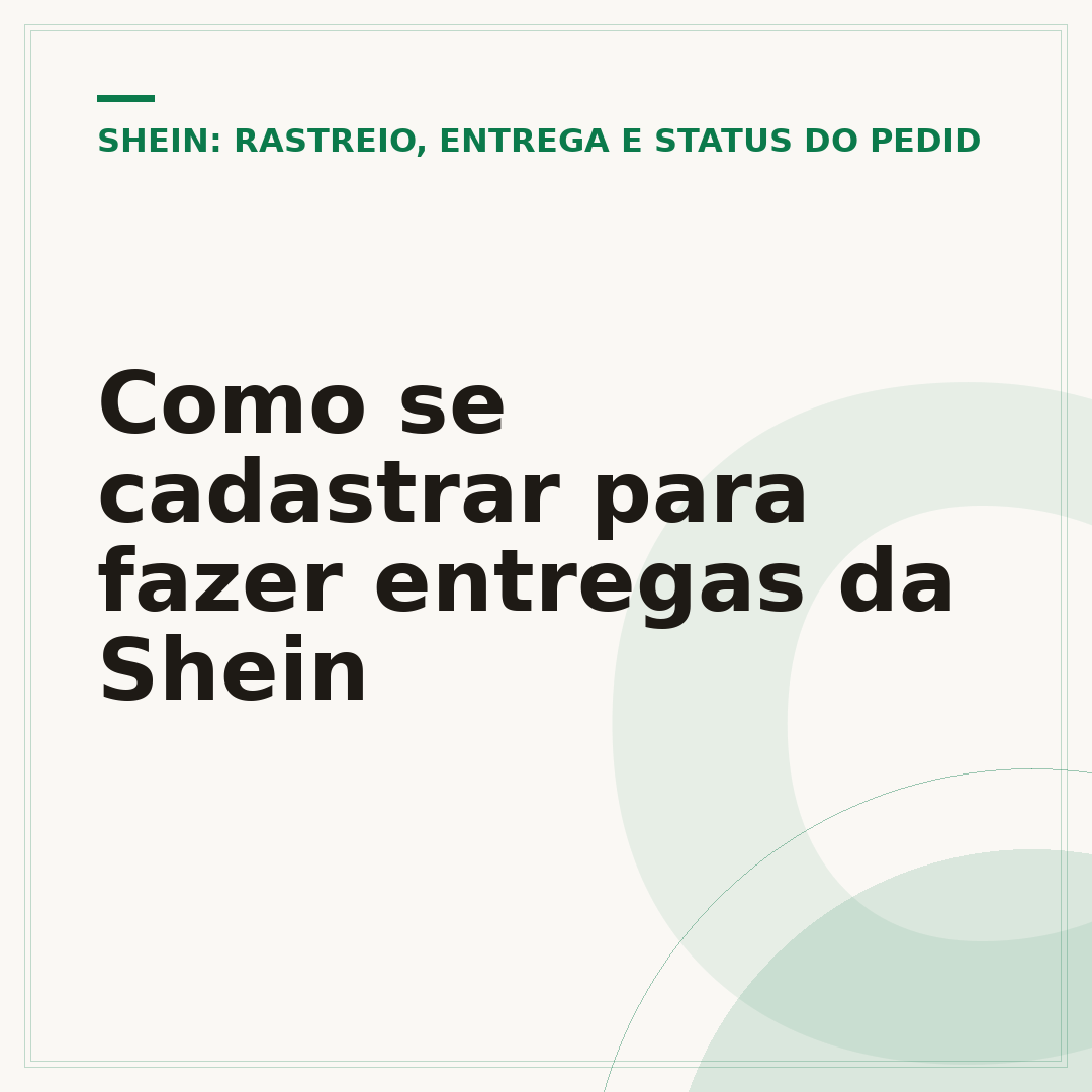 Como se cadastrar para fazer entregas da Shein