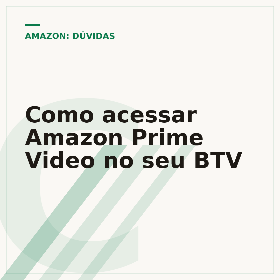 Como acessar Amazon Prime Video no seu BTV